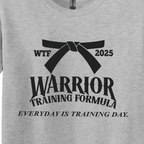 Warrior Training Formula Everyday is Training Day T-Shirt