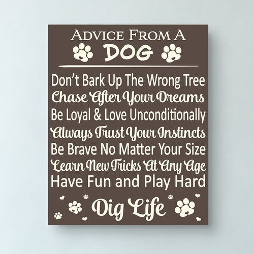 Advice From a Dog • Wooden Wall Sign • Inspirational Pet Décor