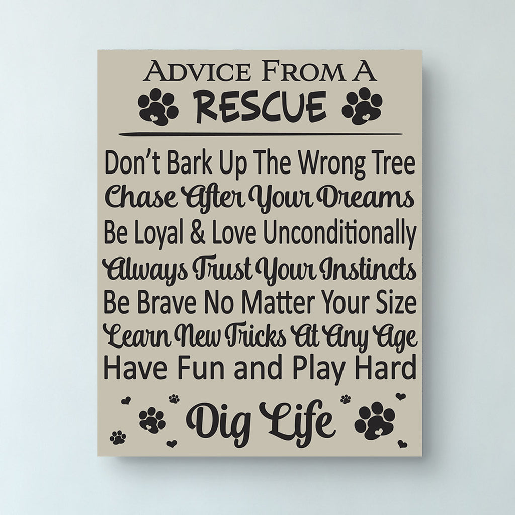 Advice From a Dog • Wooden Wall Sign • Inspirational Pet Décor